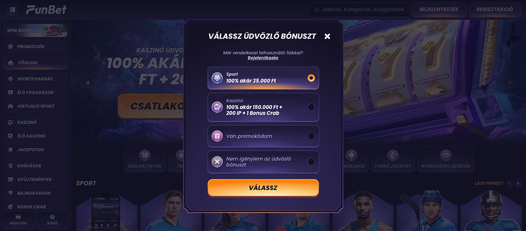 válassz üdvözlő bónuszt, sport bónusz, kaszinó bónusz, promóciós kód, regisztráció, funbet, 200 ingyenes pörgetés
