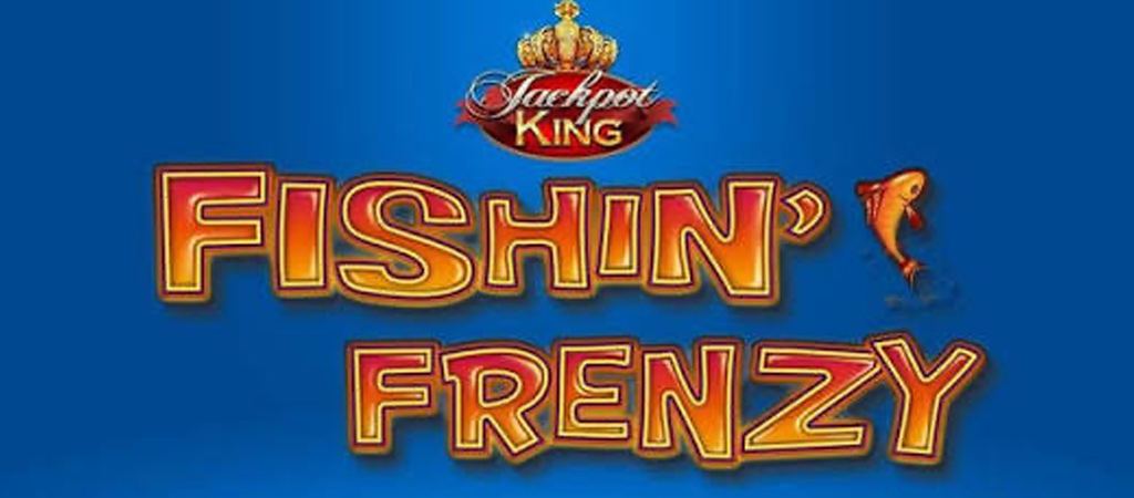 Véleményünk a Fishin’ Frenzy Jackpot King nyerőgépről, online slot