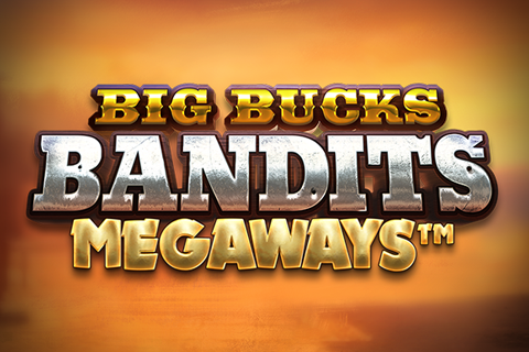 Big Bucks Bandits Megaways